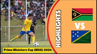 Solomon Island Vs. Vanuatu Prime Ministers Cup 2024 | Solomon island National Team Highlights