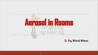 AEROSOL SYSTEM IN ROOM (TOTAL FLOODING) نظام الايروسول بالغرف نظام الغمر الكلى