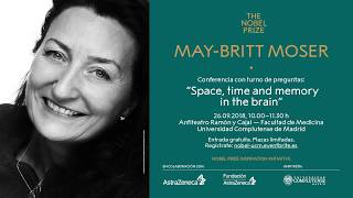 Premio Nobel May-Britt Moser. Space time and memory in the brain. Facultad de Medicina. UCM