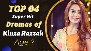 Top 04 Dramas of Kinza Razzak | Kinza Razzak Drama List | Pakistani Actress | Best Pakistani Dramas