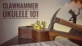 Wonderful World Of Clawhammer Ukulele [Basic Technique and Melody Notes]
