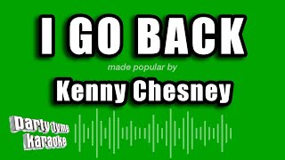 Kenny Chesney - I Go Back (Karaoke Version)