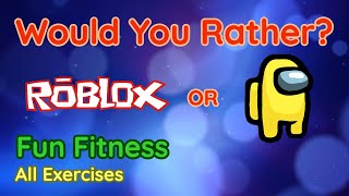 Would You Rather? WORKOUT - At Home Family Fun Fitness Activity - Physical Education - Brain Break