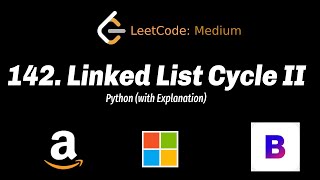 LeetCode 142 | Linked List Cycle 2 | Algorithm Explained (Python)