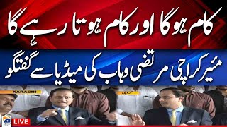 Live | Mayor Karachi Murtaza Wahab Media Talk | Geo News