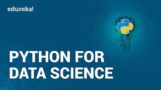Python for Data Science | How to use Data Science with Python | Data Science using Python | Edureka