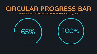 Circular Progress Bar using only HTML5, CSS3 Bootstrap and jQuery | Webloper