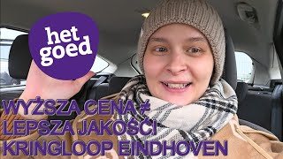 CZY ZA CENĄ ZAWSZE IDZIE JAKOŚĆ? Kringloop Het Goed w Eindhoven.