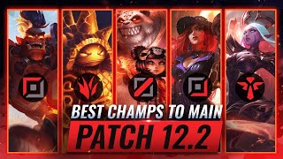 TOP 3 Champions To MAIN For EVERY ROLE in Patch 12.2 - League of Legends Season 12
