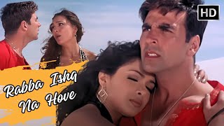Rabba Ishq Na Hove | Akshay Kumar, Lara Dutta, Priyanka Chopra | Andaaz | DM Library Super Hit Song