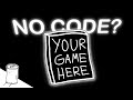 How to make YOUR dream game with no experience