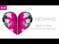 NOWAND - Back To Love (Hannes Bieger Remix) I Teaser