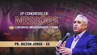 Pr, Nilton Jorge - 19° CONGRESSO DE MISSÕES CEMIS 2024