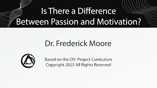 Is There a Difference between Passion \u0026 Motivation? MESA Workshop February ,7 2025