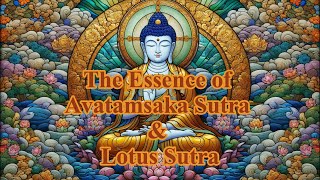 The Essence of Avatamsaka Sutra and Lotus Sutra By Master Huijing