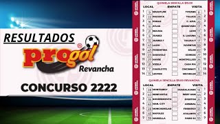 RESULTADOS PROGOL REVANCHA #2222 ¡SUSCRIBETE!