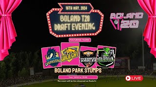 BOLAND T20 DRAFT EVENING 2024