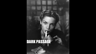 Bogart's WEIRDEST Movie: DARK PASSAGE (1947)