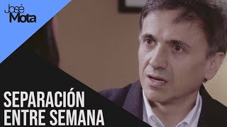 Separación entre semana | José Mota