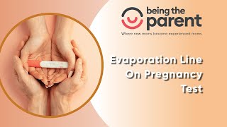What is an evaporation line on pregnancy test & how to avoid it