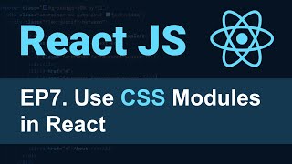 React JS Tutorial - 7 - CSS Modules in React for Beginners | Add a CSS Module File in React