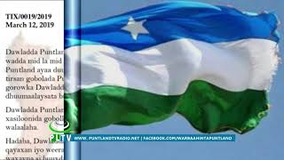 DAWLADDA PUNTLAND AYAA WARSAXAAFADEED AY SOO SAARTAY UGA HADASHAY DAANDAANSIGA MAAMULKA SOMALILAND