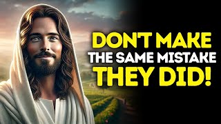 God Says: They IGNORED The WARNING — DON'T Make The SAME MISTAKE | God Message Today | Gods Message