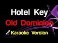 🎤 Old Dominion - Hotel Key (Karaoke)