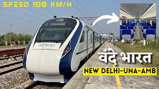 New Delhi-Una-Amb Vande Bharat Express Journey | First Semi-High Speed Train to Himachal  #train18