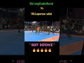 sai mayiladuthurai vs villupuram sdat...best defence... muthu kusel vlogs... kabaddi.. kabaddimatch.