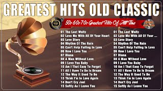 Golden Oldies Greatest Hits Of Classic 50s 60s 70s | Greatest Hits Golden Oldies - Legendary Songs