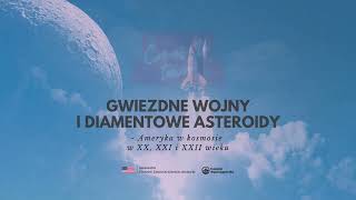 Gwiezdne wojny i diamentowe asteroidy. Ameryka w kosmosie w XX, XXI i XXII wieku - Piotr Szyja