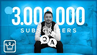 3 Million Subscribers.. Q&A Time