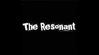 The Resonant - Helter Skelter (Official)