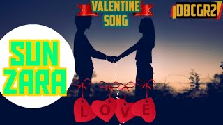 #sunzara #valentine #proposeday Sun Zara |एक बार जरूर सुन्हे -song of ankit shekhar writer