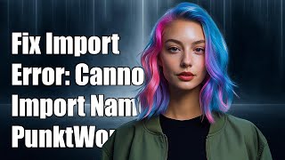 Fixing ImportError: Cannot Import Name PunktWordTokenizer in Python