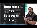 Become a CSS Selectors Pro