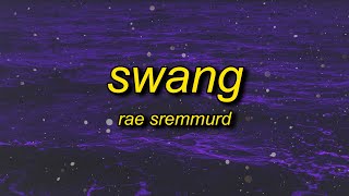 Rae Sremmurd - Swang (Lyrics) sped up | party at the mansion we bout to flood th