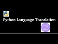 Language Translation Using Python