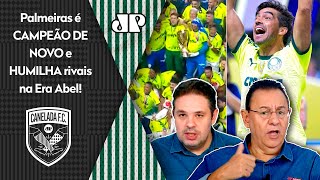 "OLHA ISSO! É UMA HEGEMONIA ABSURDA! O Palmeiras FOI CAMPEÃO 10 VEZES com o Abel! Já os RIVAIS..."