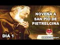 🔥 NOVENA a SAN PIO DE PIETRELCINA Día 1