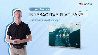 Introducing the Hikvision Interactive Flat Panel Display Ultra Series