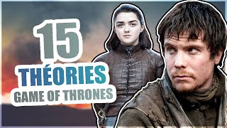 15 THÉORIES GAME OF THRONES