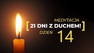 [21DzD] MEDYTACJA #dzień 14 - Podsumowanie 2 tygodnia