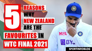 5 Reasons why New Zealand are the Favorites in WTC Final 2021 | World Test Championship | IND vs NZ