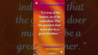 Theodore Roosevelt Quote #41 | Theodore Roosevelt Quotes about life  |  Life Quotes | Quotes #shorts