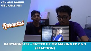 BABYMONSTER - ‘BATTER UP’ M/V MAKING FILM EP. 2 & EP. 3 (REACTION)