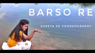 Barso Re - Guru | Shreya Ghoshal | Dance Cover | Shreya De #BarsoRe #guru #monsoondancecover #dance
