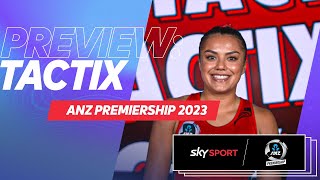 PREVIEW: Tactix | ANZ Premiership 2023 | Sky Sport NZ
