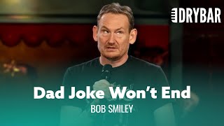 Longest Running Dad Joke. Bob Smiley - Full Special